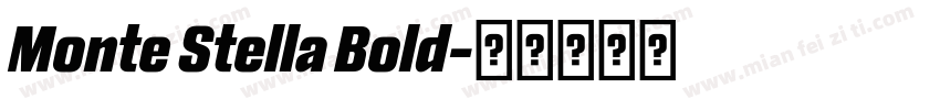 Monte Stella Bold字体转换
